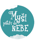 Myši patří do nebe